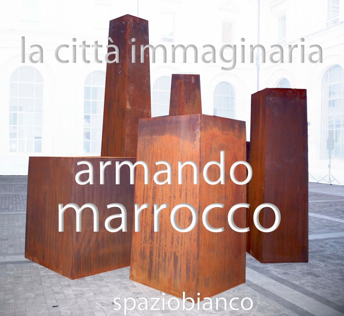 Armando Marrocco – La Città Immaginaria